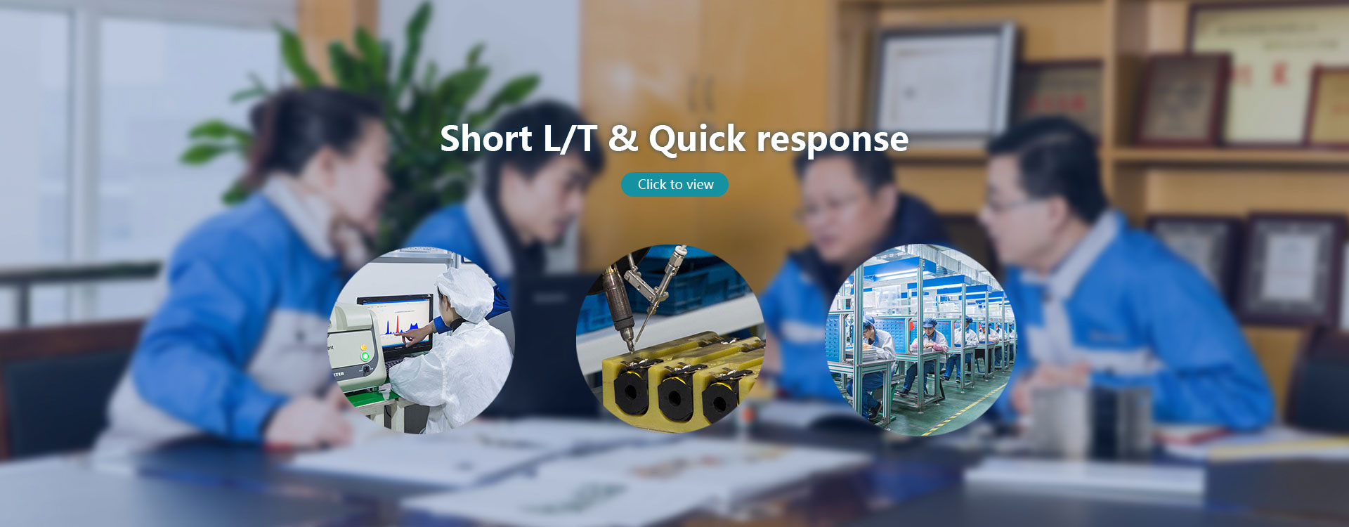 Short L/T & Quick Response